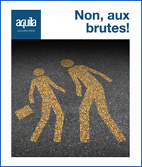 Non, aux brutes!