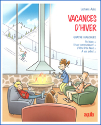 Vacances d'hiver - Dialogues